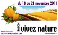 Salon Vivez Nature. Du 18 au 21 novembre 2011 à Chassieu. Rhone. 